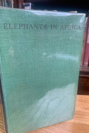 Elephants In Africa  Frank Melland 1st edition