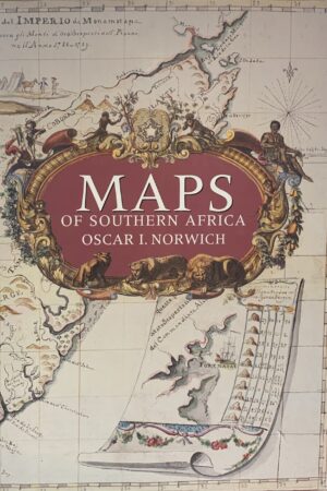 MAPS OF SOUTHERN AFRICA - Oscar Norwich