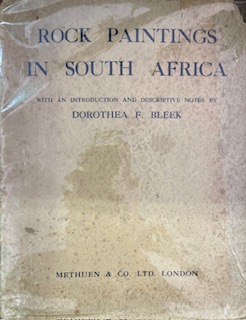 Rock-Paintings In South Africa. From Parts of the Eastern Province and Orange Free State - Introduction and Descriptive Notes by Dorothea F. Bleek
