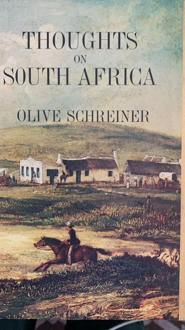THOUGHTS ON SOUTH AFRICA - Olive Schreiner