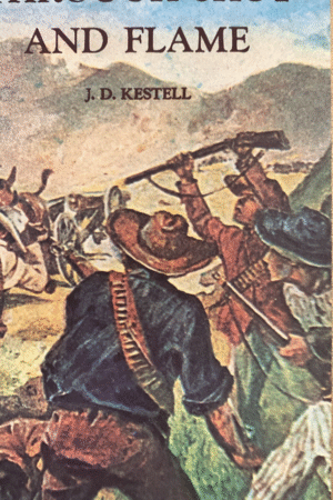 Through Shot and Flame – J. D. Kestell