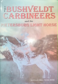 The Bushveldt Carbineers and the Pietersburg Light Horse (signed) - William Woolmore