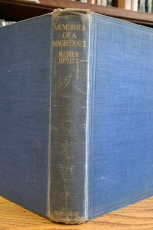 The Memories of a Magistrate - Napier Devitt