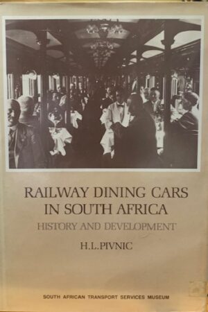 Railway Dining Cars In South Africa History And Development – H.l. Pivnic
