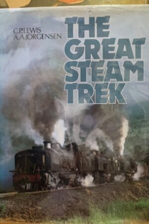 The Great Steam Trek – C.p. Lewis A.a. Jorgensen