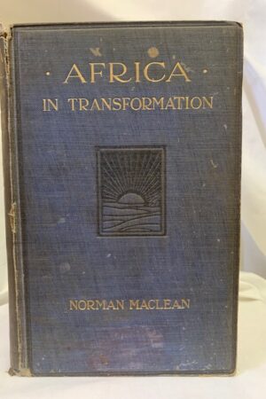 Africa In Transformation – Norman Maclean