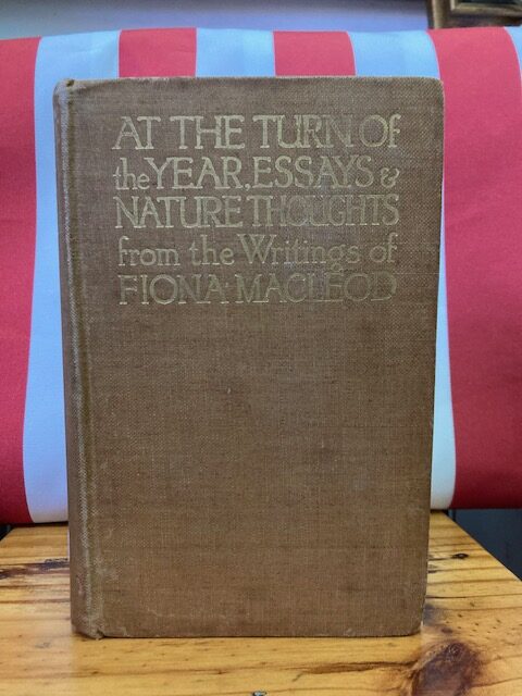 At The Turn Of The Year, Essays & Nature Thoughts From The Writings Of Fiona Macleod – Fiona Macleod
