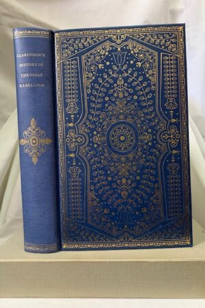 Clarendon's History Of The Great Rebellion – Edward Hyde, 1st Earl Of Clarendon