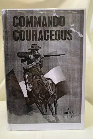 Commando Courageous – Anonymous