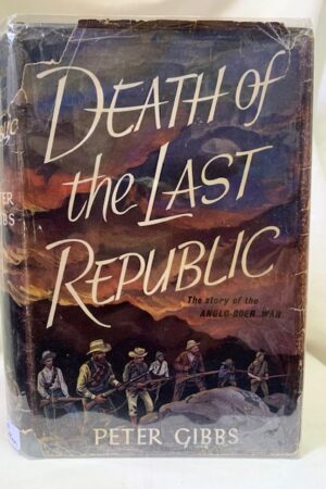 Death Of The Last Republic – Peter Gibbs