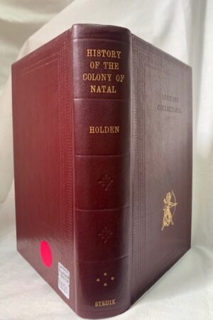 History Of The Colony Of Natal – Holden