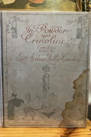 In Powder And Crinoline (Folio Society Edition) - Sir Arthur Quiller-couch