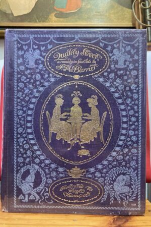 Quality Street: A Comedy In Four Acts – J.m. Barrie