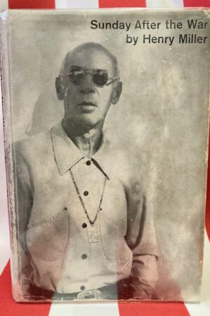 Sunday After The War – Henry Miller