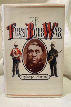 The First Boer War – Joseph Lehmann