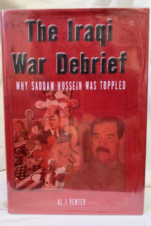 The Iraqi War Debrief – Al J Venter