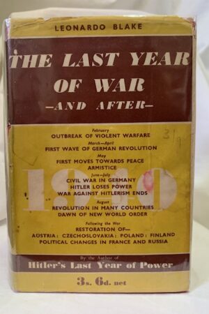 The Last Year Of War -and After- – Leonardo Blake