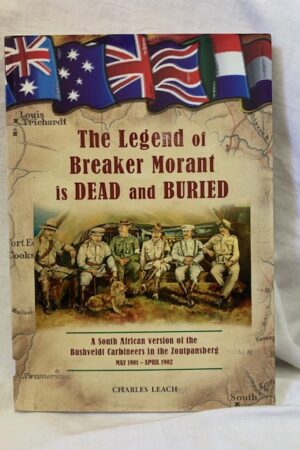 The Legend Of Breaker Morant Is Dead And Buried – Charles Leach
