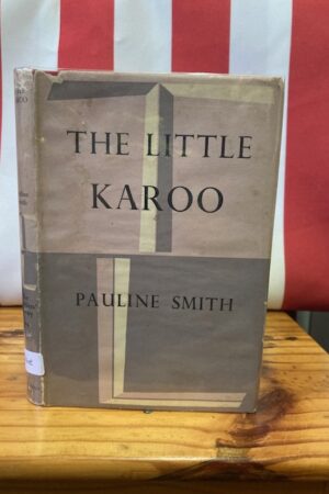 The Little Karoo – Pauline Smith