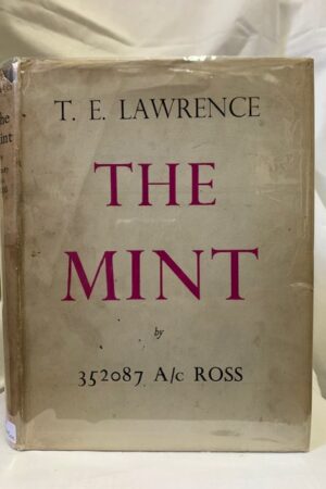 The Mint – T. E. Lawrence