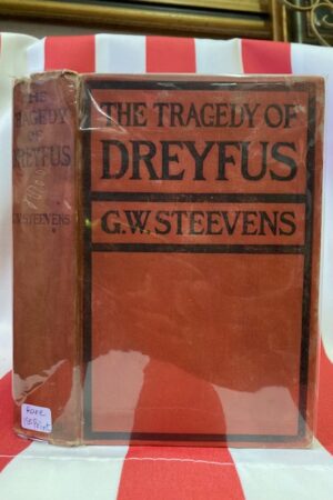 The Tragedy Of Dreyfus – G.w. Steevens