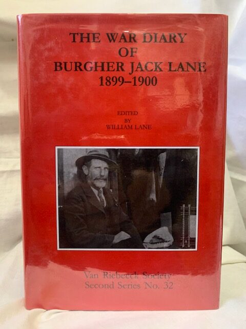 The War Diary Of Burgher Jack Lane 1899–1900 (African Society) – William Lane