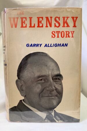 The Welensky Story – Garry Allighan