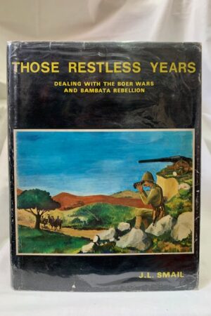 Those Restless Years – J.l. Smail
