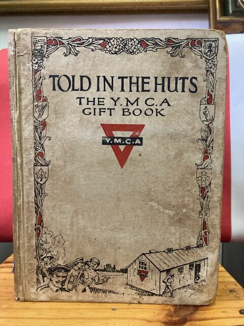 Told In The Huts: The Y.m.c.a. Gift Book – George Goodchild