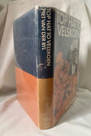 Top Hat To Velskoen – Piet Van Der Byl