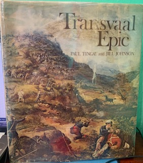 Transvaal Epic – Paul Tingay And Jill Johnson