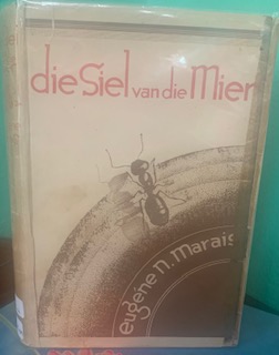 Die Siel van Die Mier, Eugene Marais - 1st publikasie, 5de druk