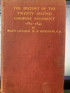 The History Of The Twenty-second Cheshire Regiment 1689-1849 - Major-general W. H. Anderson, C.b.