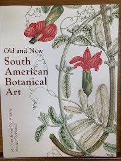 Hemingways Bookshop | Old and New; South American Botanical Art – The Mutis & Shirley Sherwood Collections Hemingways Bookshop|Old and New; South American Botanical Art – The Mutis & Shirley Sherwood Collections