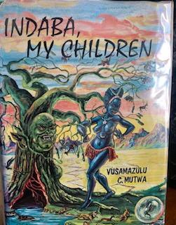 Hemingways Bookshop|Indaba, My Children -, Vusamazulu Credo Mutwa