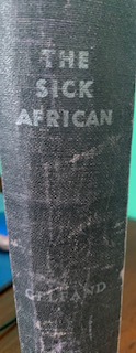 Hemingways Bookshop|The Sick African A Clinical Study M. Gelfand 1943