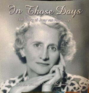 In Those Days - The story of Joey van Rhyn Luyt