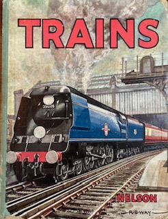 VINTAGE CHILDRENS ,TRAINS , BOARD BOOK  1940's -  illus by R B WAY , SCARCE