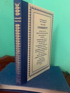 COBBETT'S AMERICA - William Cobbett Folio Society 1985 Illust'd