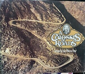 A Colossus of Roads – Patricia Storrar