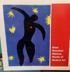 Meet Monsieur Matisse, Master of Modern Art - activity book