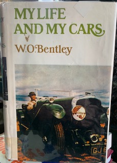 My Life with Cars - Walter Owen Bentley