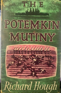 The Potemkin Mutiny - Richard Alexander Hough(1922-)