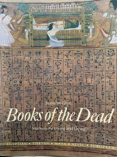 Books of the DFead - Stanislav Grof (manuals for Living & Dying)