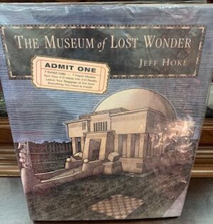 Museum of Lost Wonder - Jeff Hoke