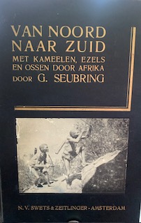 Van Noord naar Zuid met kameelen, ezels en ossen door Afrika - G Seubring
