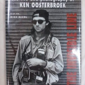 The Life & Photography of Ken Oosterbroek by Mike Nicoll