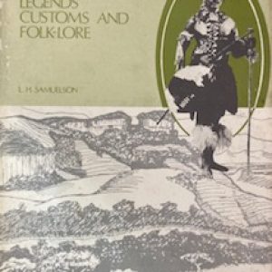 zululand its traditions legends customs and folklore